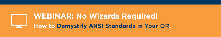 Improve ANSI Standards in your Operating Room