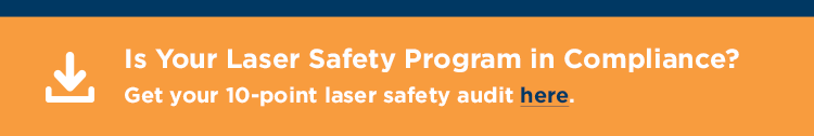 Audit your medical laser safety program